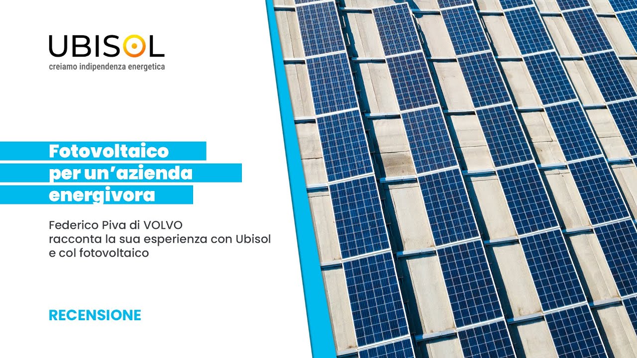 #fotovoltaico per un'azienda energivora (Volvo)