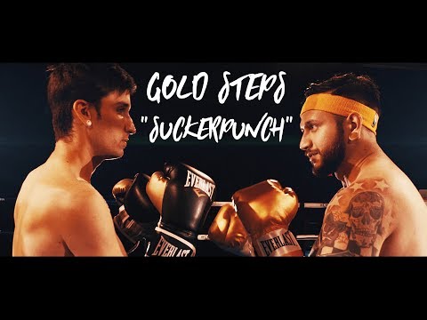 Gold Steps - "Suckerpunch" Official Music Video