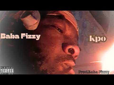 Baba Fizzy - Kpo(Official Audio)