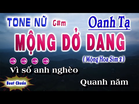 Mộng Dở Dang karaoke Tone Nữ Beat Chuẩn [ Oanh Tạ ] Quân Beat