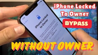 Bypass | iPhone Locked To Owner Without Owner | iCloud Bypass Latest Method