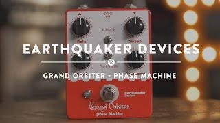 Video thumbnail for Earthquaker Devices Grand Orbiter Phase Machine Phaser | Reverb Demo Video by Reverb