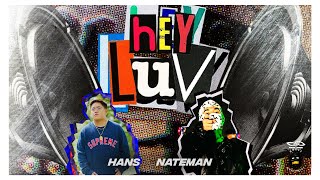 Download lagu Hans - HEY LUV feat. Nateman mp3 Download lagu Hans - HEY LUV feat. Nateman mp3