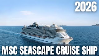 MSC Seascape Cruise Ship Tour 2026 | Ultimate Review, Dining, Pools, ROBOTRON & Yacht Club