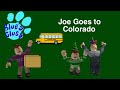 Blue S Clues With Nelson And You Joe Goes To Colorado Saying Goodbye To Joe Scene