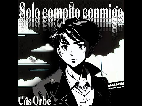 Cris Orbe - Solo compito conmigo (Video Oficial)