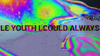 Le Youth feat. MNDR - I Could Always (Official Audio)