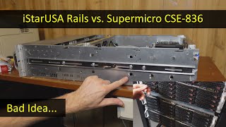 iStarUSA Server Rails on a Supermicro CSE-836 Disk Shelf, Attempt and Failure