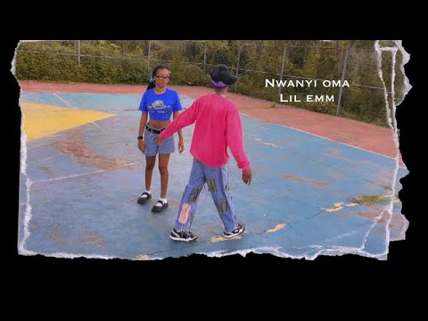 Nwanyi oma❤️❗️- Lil Emm