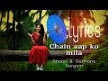 Chain Aap Ko Mila Song Lyrics Sameer Shaan Sadhana Sargam Hungama DilSeLyrics