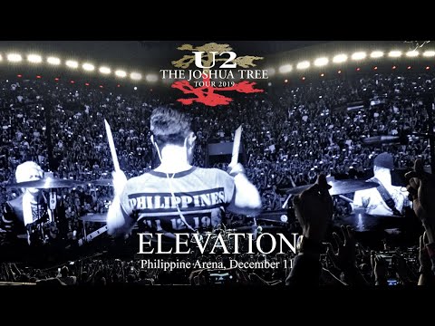 U2 Elevation Live Philippine Arena December 11 (Multicam Edit) Joshua Tree Tour 2019