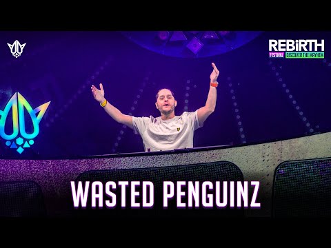 Wasted Penguinz @ REBiRTH Festival 2024 - Discover The Mayhem