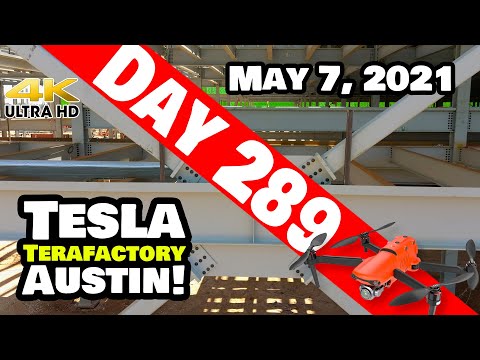 Tesla Gigafactory Austin 4K  Day 289 - 5/7/21 - Terafactory Texas - MAJOR STEEL PROGRESS GIGA TEXAS!