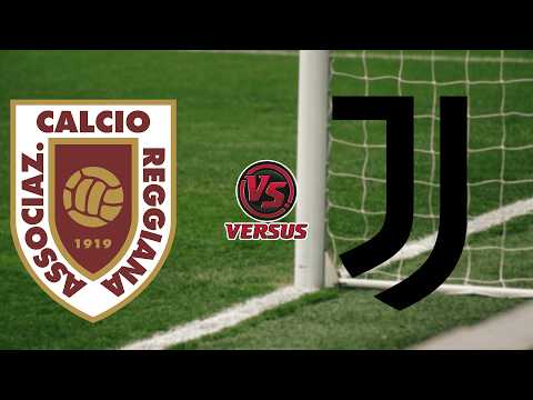 JUVENTUS FC vs AC REGGIANA 1919 | CLUB FRIENDLY MATCH 2025
