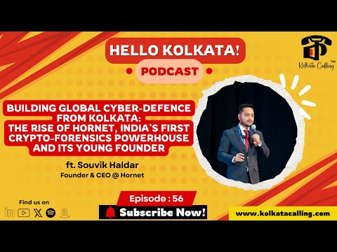 Hello Kolkata! | Ep. #56 | ft. Souvik Haldar - Founder & CEO @ Hornet