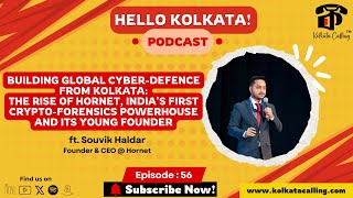 YouTube thumbnail for Hello Kolkata! | Ep. #56 | ft. Souvik Haldar - Founder & CEO @ Hornet