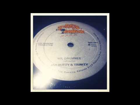 Jah Butty & Trinity - Mr Drummer