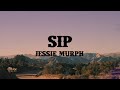 Jessie Murph Sip Lyrics