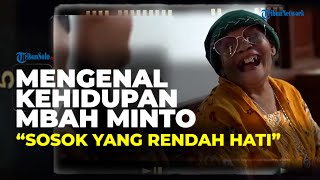 Mengenang Mbah Minto, 'Simbok' Nyentrik Penuh Semangat di Usia Tua, Tetap Rendah Hati meski Terkenal