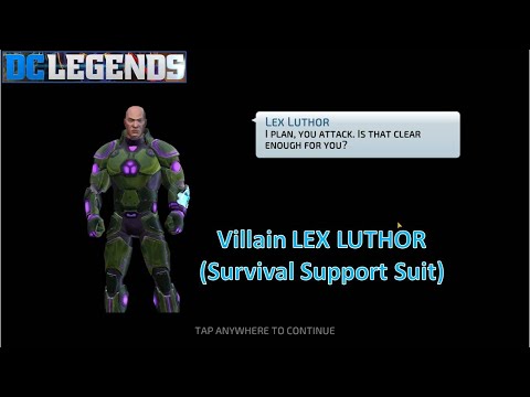 [*/\*] DC Legends: Fight Superheroes - Unlocking Villain LEX LUTHOR