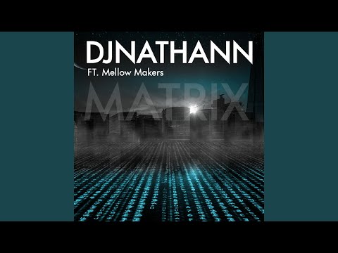 Matrix (Edit) (feat. Mellow Makers)