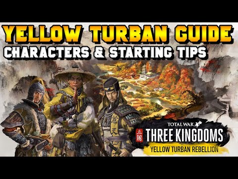 Three Kingdoms Yellow Turban Guide: Characters & Starting Tips