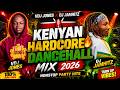 Kenyan Hardcore Dancehall 2026 VDJ Jones X DJ Jamhitz Toxic Lyrikali Shyboy Buruklyn Virusi