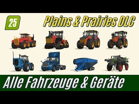 LS25 News: Alle Fahrzeuge und Geräte vom Plains & Prairies DLC