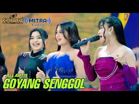 ALL ARTIS - GOYANG SENGGOL - LIVE SIMPATIK MUSIC MITRA PRO AUDIO - GOFUN BOJONEGORO