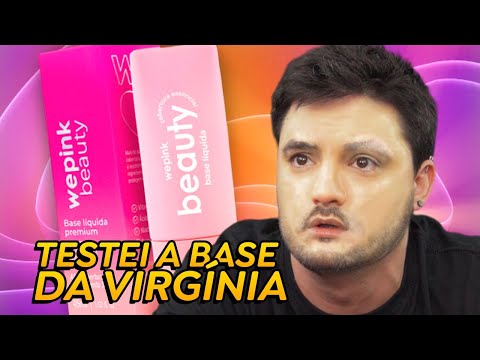 TESTEI A BASE DA VIRGINIA, DA BOCA ROSA E DA RIHANNA