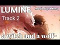 LUMINE Track 2~ A Witch and a Wolf