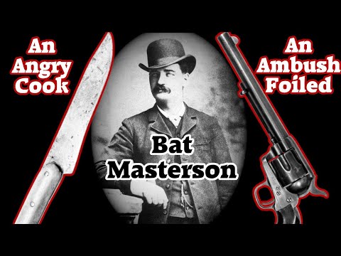 Two assassination attempts on Bat Masterson's life in Dodge City