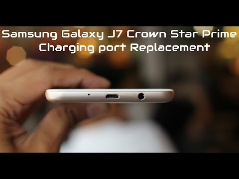 Samsung Galaxy J7 Crown Star Prime Charging port Replacement
