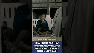 Download lagu THIS IS ABAH HAJI HANAFI OF KARAWANG, THE WALI MASTUR, THE EARTH'S GUARDIAN OF KARAWANG! #waliall... mp3
