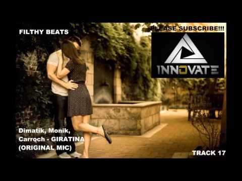 Dimatik, Monik, Carroch - GIRATINA (ORIGINAL MIX)