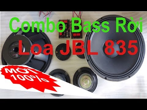 Combo Bass Rời Dựng Loa JBL 835 ☑️ Trọn Bộ Bass Mid Trép Phân Tần Giá 3,2t Bao Ship. Đt: 0904612323