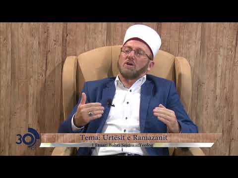 30 ditet - Emisioni i 18  - Bahri Sjediu  - Urtësia e Ramazanit