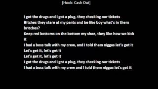 Ca$h Out Ft Ty Dolla $ign &amp; Wiz Khalifa – Lets Get It (Lyrics) HD