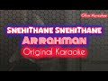 Snehithane Snehithane Karaoke With Lyrics Alaipudhe Arrahman Mani Rathnam Olive Musics