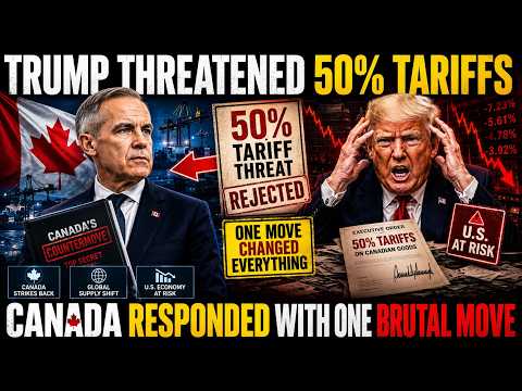 Trump Threatened 50% Tariffs — Canada Responded With One Brutal Move