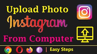 How to upload a photo on Instagram from PC | How to Post PHOTOS to Instagram from Your Computer 2020