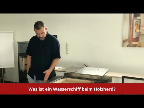 Was ist ein Wasserschiff beim Holzherd? Wir klären auf.