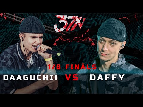 Betsafe X 371 Battle sezona: Daaguchii VS Daffy (1/8 Fināls)