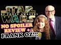 FRANK OZ Talks STAR WARS The Force Awakens Philosophy On Character Voices George Lucas