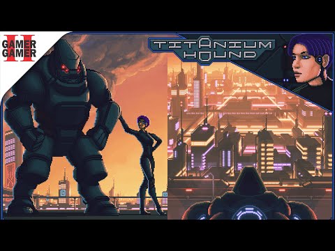 TITANIUM HOUND: CONFERINDO OS PRIMEIROS 25 MINUTOS DE JOGO