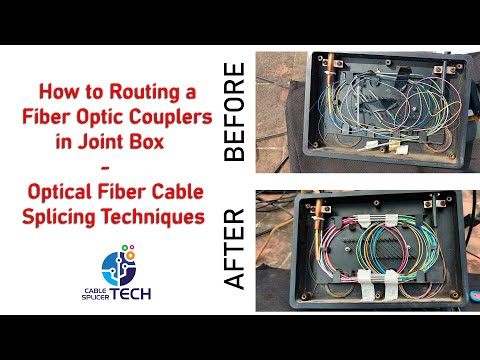 How to Routing a Fiber Optic Couplers in Joint Box  - Optical Fiber Cable Splicing Techniques