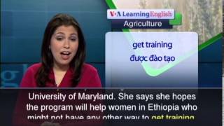 Phát âm chuẩn cùng VOA - Anh ngữ đặc biệt: US Africa Food Security (VOA)