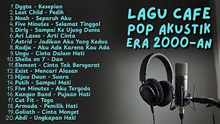 Download lagu LAGU CAFE POP 2000-AN INDONESIA HITS TEMAN KERJA & SANTAI | Playlist Coffee Shop Kenangan Masa SMA mp3