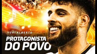 PROTAGONISTA DO POVO - Música em homenagem ao atacante Yuri Alberto