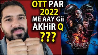 New Ott Release Date Of Venom 2 | Venom 2 Release On Disney Plus Hotstar Or Netflix | Venom 2 Movie